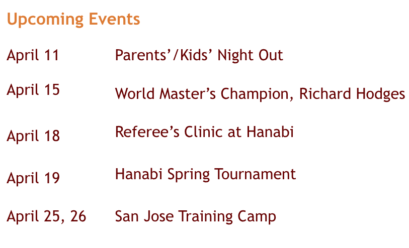Feel free to contact us at: 510-604-6640 or info@hanabijudo.com.